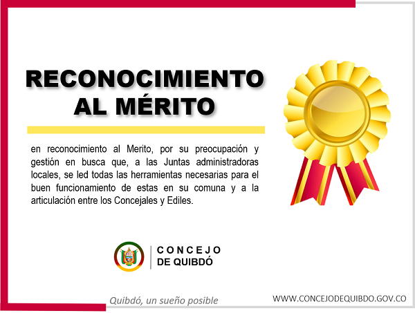 Las Juntas administradoras locales (JAL) otorgan Reconocimiento al Mérito, al Concejo Municipal de Quibdó